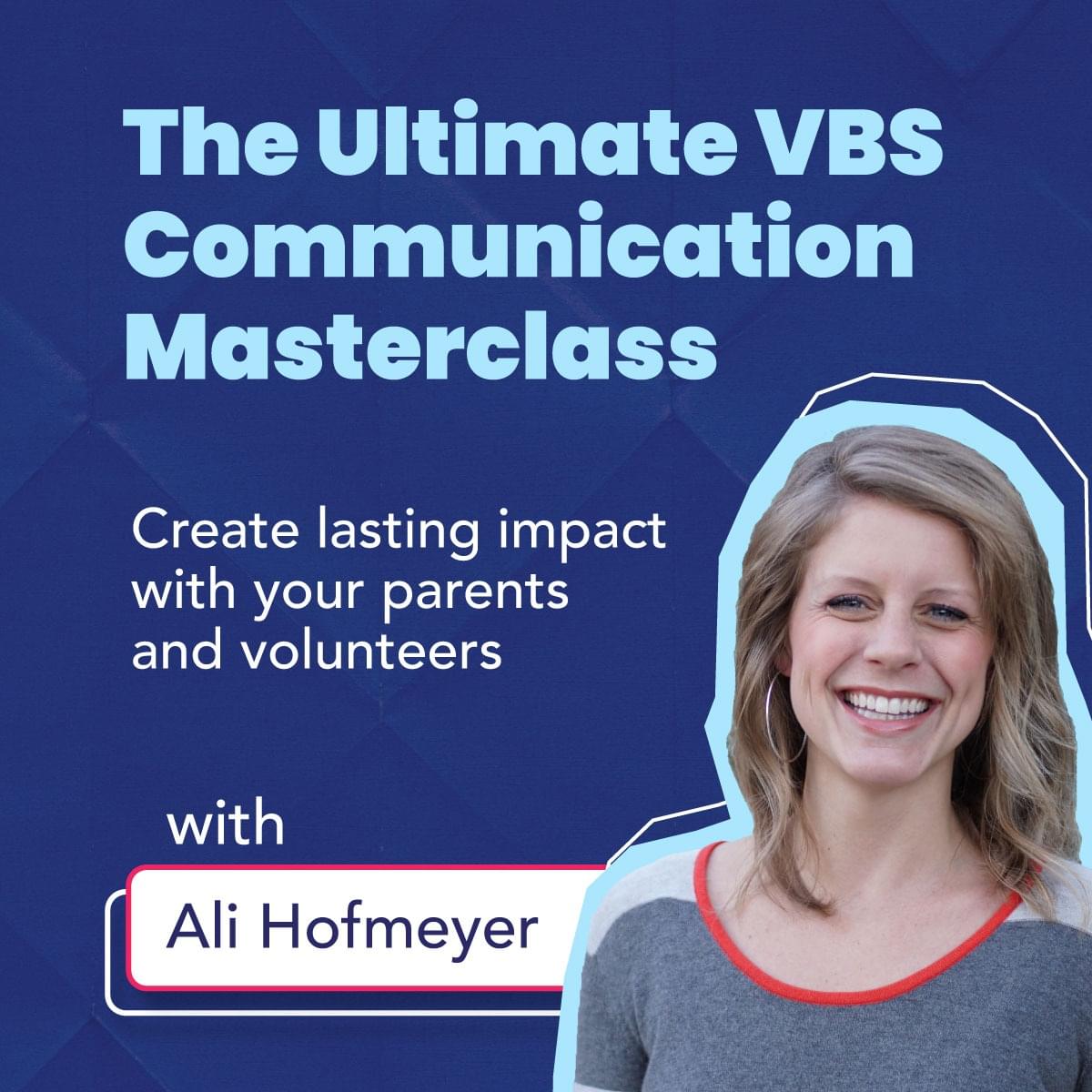 The Ultimate VBS Communication Plan