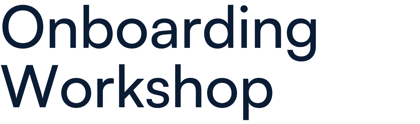 Onboarding Workshop
