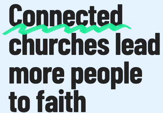 Connect churches lead more people to faith